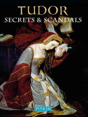 cover image of Tudor Secrets &amp; Scandals